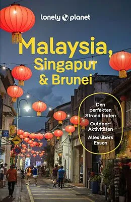 E-Book (epub) LONELY PLANET Reiseführer E-Book Malaysia, Singapur, Brunei von Winnie Tan, Lindsay Fegent-Brown, Marco Ferrarese
