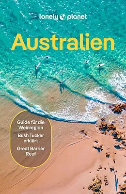 E-Book (epub) LONELY PLANET Reiseführer E-Book Australien von Charles Rawlings-Way, Meg Worby