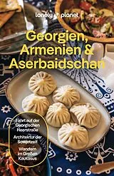 Kartonierter Einband LONELY PLANET Reiseführer Georgien, Armenien & Aserbaidschan von Tom Masters, Stephen Lioy, Jan Kowalski