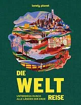 Fester Einband LONELY PLANET Bildband Lonely Planet Bildband Die Weltreise von LONELY PLANET Deutschland