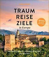 Fester Einband LONELY PLANET Bildband Traumreiseziele in Europa von 