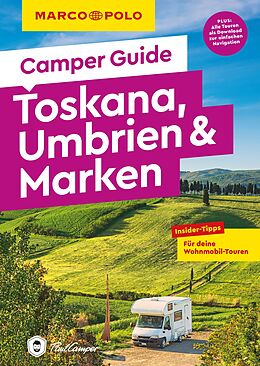 Kartonierter Einband MARCO POLO Camper Guide Toskana, Umbrien &amp; Marken von Elisabeth Schnurrer