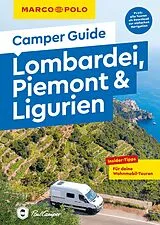 Kartonierter Einband MARCO POLO Camper Guide Lombardei, Piemont & Ligurien von Anne Steinbach, Clemens Sehi