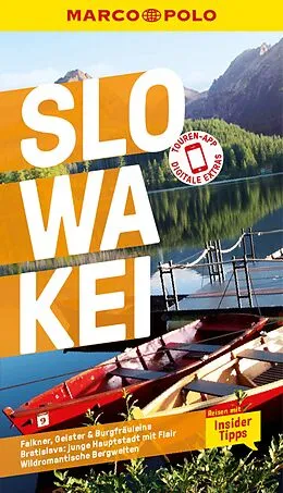 E-Book (pdf) MARCO POLO Reiseführer E-Book Slowakei von Dennis Grabowsky, Daniela Capcarová, Christoph Hofer