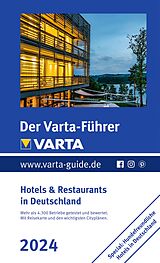 Kartonierter Einband Der Varta-Führer 2024 Hotels &amp; Restaurants in Deutschland von 