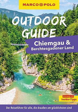 Kartonierter Einband MARCO POLO OUTDOOR GUIDE Reiseführer Chiemgau &amp; Berchtesgadener Land von Andreas Gruhle