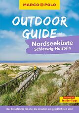 Kartonierter Einband MARCO POLO OUTDOOR GUIDE Reiseführer Nordseeküste Schleswig-Holstein von Bürte Lachenmann