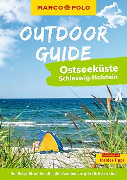 Kartonierter Einband MARCO POLO OUTDOOR GUIDE Reiseführer Ostseeküste Schleswig-Holstein von Christine Lendt