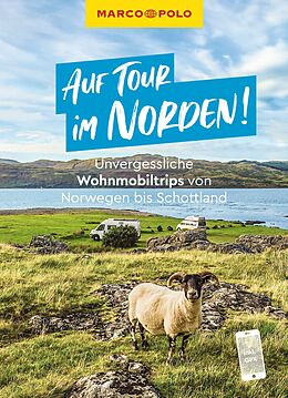 Kartonierter Einband MARCO POLO Bildband Auf Tour im Norden! Unvergessliche Wohnmobiltrips von Norwegen bis Schottland von 