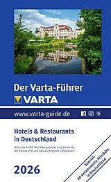 Kartonierter Einband Der Varta-Führer 2026 Hotels & Restaurants in Deutschland von 