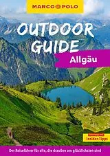 Kartonierter Einband MARCO POLO OUTDOOR GUIDE Reiseführer Allgäu von Barbara Kettl-Römer