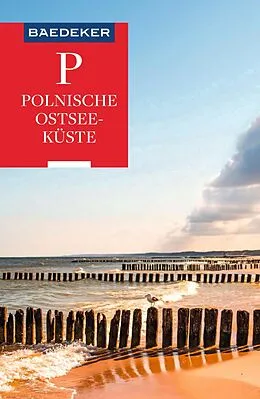 E-Book (pdf) Baedeker Reiseführer E-Book Polnische Ostseeküste, Masuren, Danzig von Dieter Schulze, Izabella Gawin