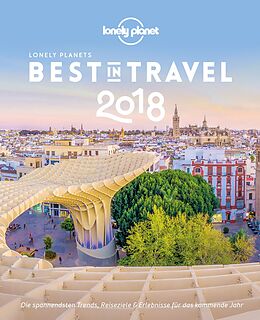 E-Book (epub) Lonely Planet Bildband Best in Travel 2018 von Lonely Planet