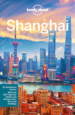 E-Book (pdf) Lonely Planet Reiseführer Shanghai von Daniel McCrohan, Christopher Pitts