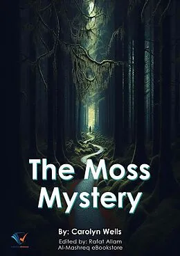 E-Book (epub) The Moss Mystery von Carolyn Wells