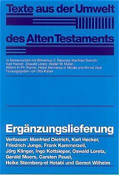 Kartonierter Einband Texte aus der Umwelt des Alten Testaments (TUAT) / Ergänzungslieferung von Carsten Peust, Manfried Dietrich, Karl Hecker
