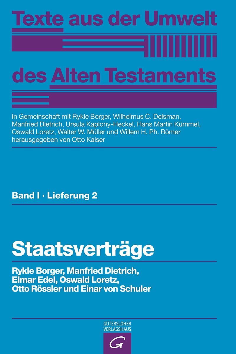 Texte aus der Umwelt des Alten Testaments, Bd 1: Rechts- und Wirtschaftsurkunden. / Staatsverträge