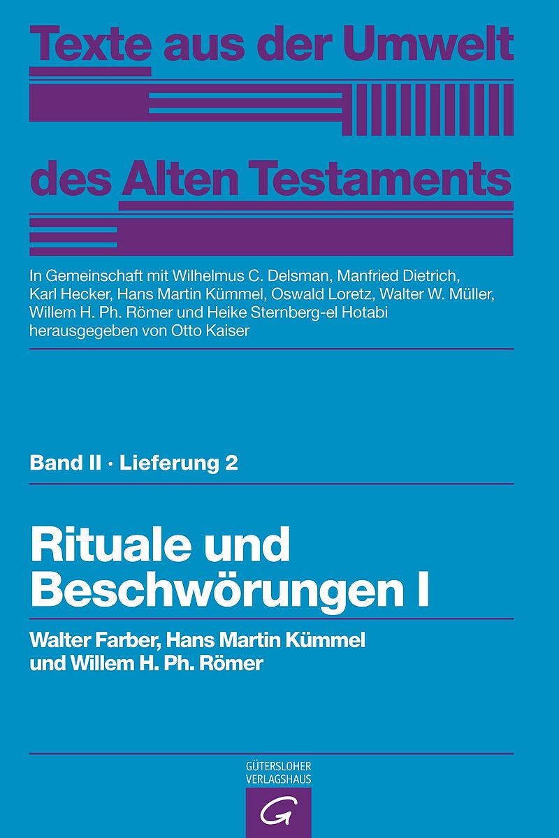 Texte aus der Umwelt des Alten Testaments, Bd 2: Religiöse Texte / Rituale und Beschwörungen I