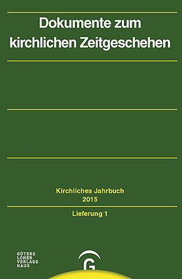 Kartonierter Einband Kirchliches Jahrbuch für die Evangelische Kirche in Deutschland / Dokumente zum kirchlichen Zeitgeschehen von 