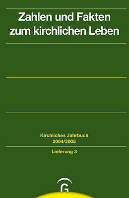 Fester Einband Kirchliches Jahrbuch für die Evangelische Kirche in Deutschland / Zahlen und Fakten zum kirchlichen Leben von 