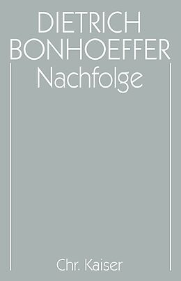 Fester Einband Dietrich Bonhoeffer Werke (DBW) / Nachfolge von 