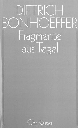 Fester Einband Dietrich Bonhoeffer Werke (DBW) / Fragmente aus Tegel von 