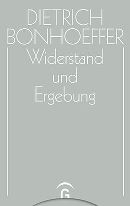 Fester Einband Dietrich Bonhoeffer Werke (DBW) / Widerstand und Ergebung von 