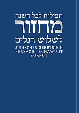 Fester Einband Jüdisches Gebetbuch Hebräisch-Deutsch / Pessach/Schawuot/Sukkot von 