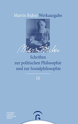 Fester Einband Martin Buber-Werkausgabe (MBW) / Schriften zur politischen Philosophie und zur Sozialphilosophie von Martin Buber