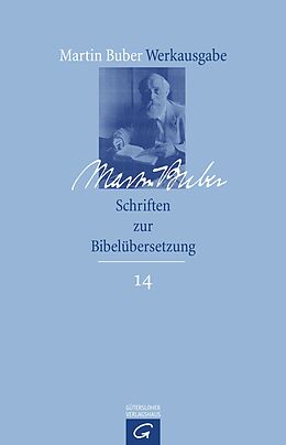 Fester Einband Martin Buber-Werkausgabe (MBW) / Schriften zur Bibelübersetzung von Martin Buber