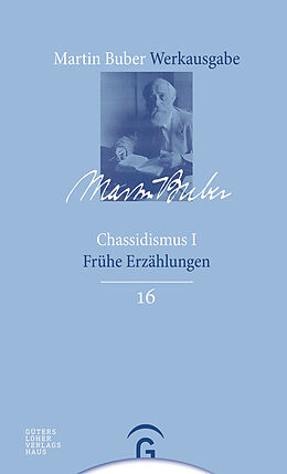 Fester Einband Martin Buber-Werkausgabe (MBW) / Chassidismus I von Martin Buber