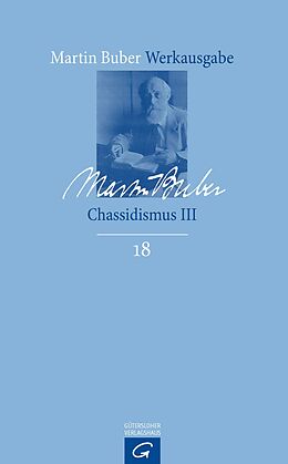 Fester Einband Martin Buber-Werkausgabe (MBW) / Chassidismus III von Martin Buber