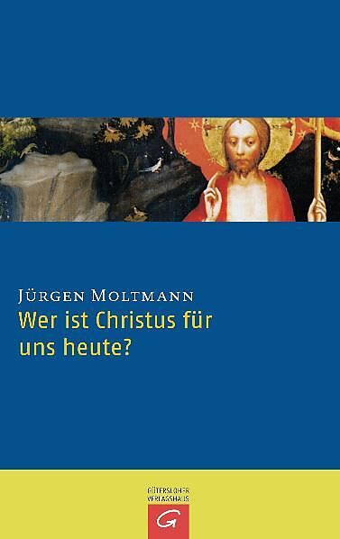 Wer ist Christus für uns heute?