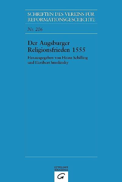 Der Augsburger Religionsfrieden 1555
