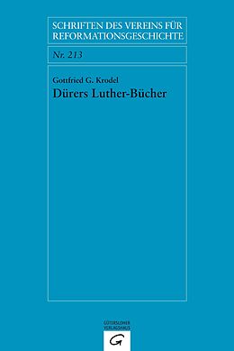 Kartonierter Einband Dürers Luther-Bücher von Gottfried G. Krodel