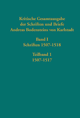 Leinen-Einband Kritische Gesamtausgabe der Schriften und Briefe Andreas Bodensteins von Karlstadt von 