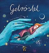Fester Einband Getröstet von Kerstin Hau