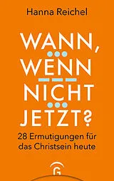 Fester Einband Wann, wenn nicht jetzt? von Hanna Reichel