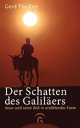 Kartonierter Einband Der Schatten des Galiläers von Gerd Theißen