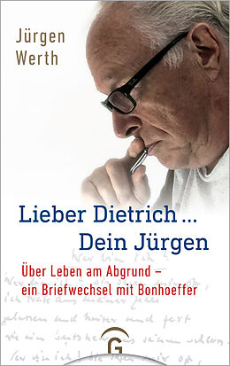 Fester Einband Lieber Dietrich ... Dein Jürgen von Jürgen Werth