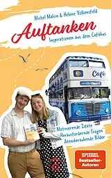 Kartonierter Einband Auftanken von Michel Malcin, Helene Volkensfeld