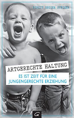 Couverture cartonnée Artgerechte Haltung de Birgit Gegier Steiner