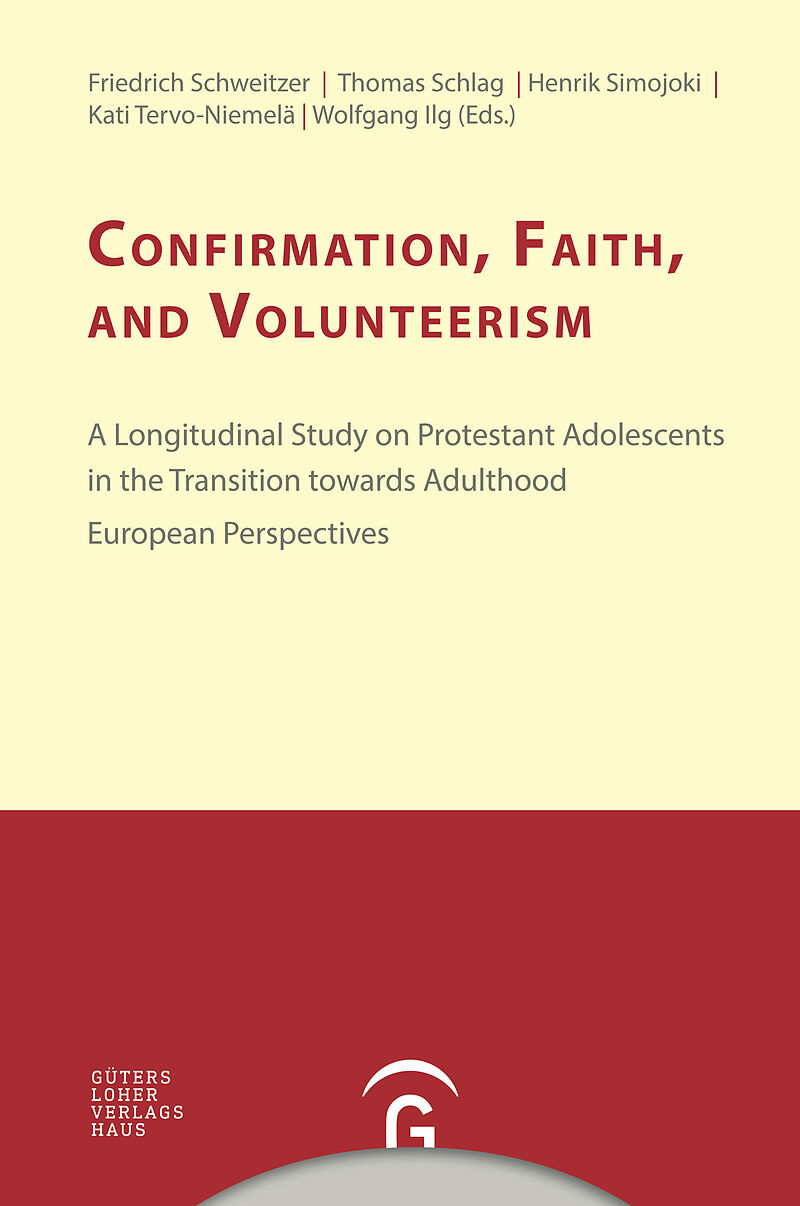 Konfirmandenarbeit erforschen und gestalten / Confirmation, Faith, and Volunteerism