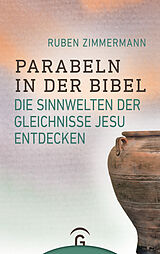 Fester Einband Parabeln in der Bibel von Ruben Zimmermann