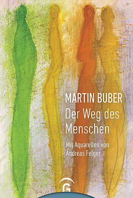 Fester Einband Martin Buber. Der Weg des Menschen von Martin Buber