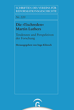 Kartonierter Einband Die »Tischreden« Martin Luthers von 