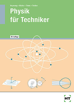 Kartonierter Einband Physik für Techniker von Fritz Prof. Dr. Heywang, Erwin Nücke, Jochen Timm