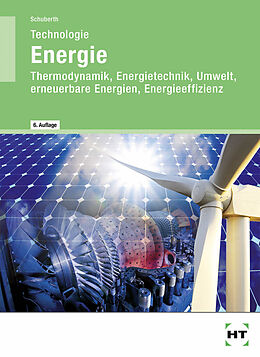 Kartonierter Einband Technologie Energie von Reinhard Schuberth