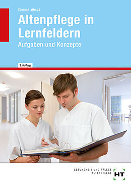 Fester Einband Altenpflege in Lernfeldern von Christel Liedtke, Anke Gößling-Brunken, Helen Prof. Dr. Kohlen