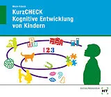 Geheftet (Geh) KurzCHECK Kognitive Entwicklung von Kindern von Anja Mock-Eibeck